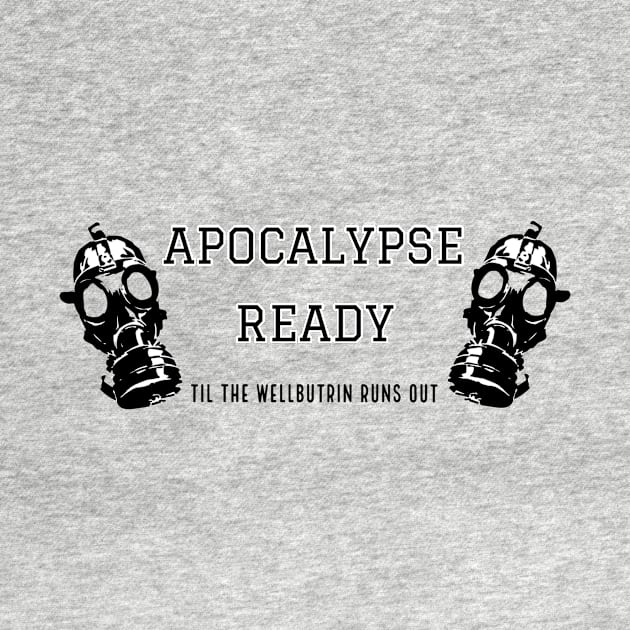 Apocalypse Ready variant 2 by TotalDestroy